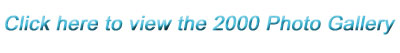 Click here to view the 2000 photo gallery